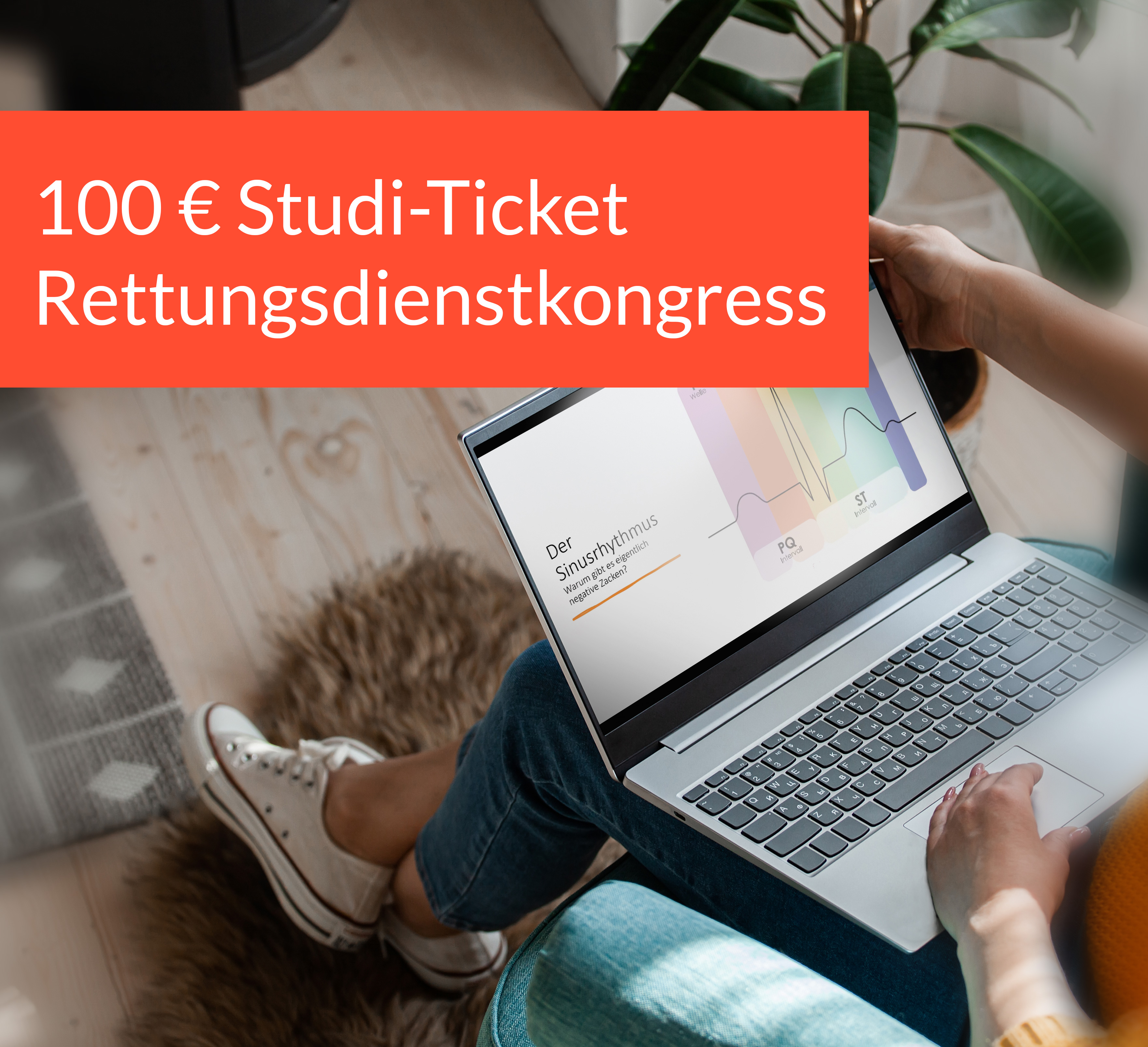 100 € Studierenden Kongressticket!